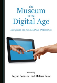 Abbildung von: The Museum in the Digital Age - Cambridge Scholars Publishing
