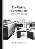 Cover: The Univac Corporation - Cambridge Scholars Publishing