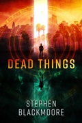 Cover: Dead Things - Jabberwocky Literary Agency, Inc.