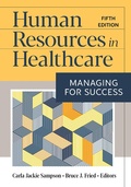 Cover: Human Resources in Healthcare: Managing for Success, Fifth Edition - AUPHA/HAP Book
