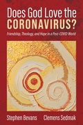 Cover: Does God Love the Coronavirus? - Wipf and Stock Publishers