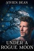 Cover: Under a Rogue Moon - JMS Books LLC
