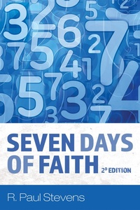 Abbildung von: Seven Days of Faith, 2d Edition - Wipf and Stock Publishers