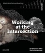 Cover: Design Studio Vol. 4: Working at the Intersection 2022 - RIBA Publishing