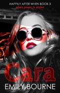 Cover: Cara (Happily After When, #3) - Happily After When