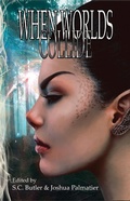 Cover: When Worlds Collide - Zombies Need Brains LLC