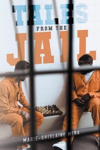 Abbildung von: Tales from the Jail - Rushmore Press LLC