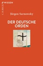 Cover: Der Deutsche Orden - C.H.BECK