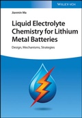 Cover: Liquid Electrolyte Chemistry for Lithium Metal Batteries - Wiley-VCH