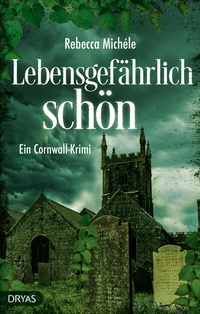 Abbildung von: Lebensgefährlich schön - Dryas Verlag
