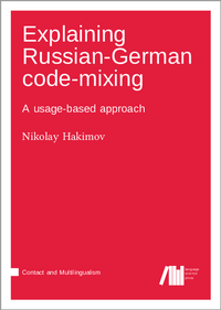 Enlarge image Cover: Explaining Russian-German code-mixing - Language Science Press