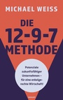 Cover: Die 12-9-7 Methode - novum pro Verlag