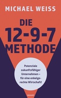 Cover: Die 12-9-7 Methode - novum pro Verlag
