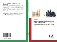 Abbildung von: Job Crafting, Work Engagement & Job Satisfaction - Edizioni Accademiche Italiane