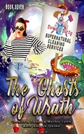 Cover: The Ghosts of Wrath (Down & Dirty Supernatural Cleaning Services, #7) - Little Fish Publishing