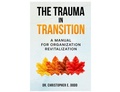Cover: The Trauma in Transition - CNS Presidential Investments