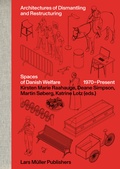 Cover: Architectures of Dismantling and Restructuring - Lars M&uuml;ller Publishers