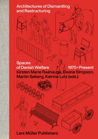 Abbildung von: Architectures of Dismantling and Restructuring - Lars Müller Publishers
