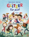 Cover: Glitzer f&uuml;r alle! - Penguin Junior