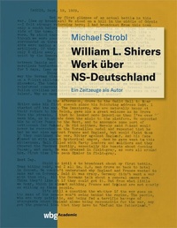 Abbildung von: William L. Shirers Werk über NS-Deutschland - wbg Academic in Herder