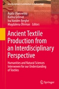 Cover: Ancient Textile Production from an Interdisciplinary Perspective - Springer