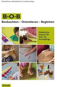 Abbildung von: B-O-B Beobachten - Orientieren - Begleiten - Leykam