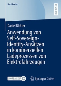 Abbildung von: Anwendung von Self-Sovereign-Identity-Ansätzen in kommerziellen Ladeprozessen von Elektrofahrzeugen - Springer Gabler