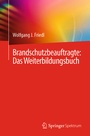 Bild: Brandschutzbeauftragte: Das Weiterbildungsbuch - Springer Spektrum
