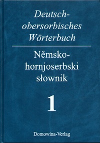 Abbildung von: Deutsch-obersorbisches Wörterbuch 1 A-K + 2 L-Z / Nemsko-hornjoserbski slownik 1 A-K + 2 L-Z - Domowina