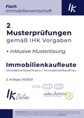 Cover: IK Musterpr&uuml;fungen f&uuml;r Immobilienkaufleute Fach Immobilienwirtschaft - BoD - Books on Demand