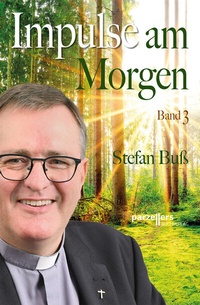 Abbildung von: Impulse am Morgen - Parzellers Buchverlag & Werbemittel GmbH & Co. KG