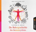 Cover: Die Naturgeschichte des Immunsystems - L&uuml;bbe Audio