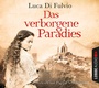 Cover: Das verborgene Paradies - Lübbe Audio
