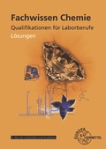 Cover: L&ouml;sungen zu 69528 Fachwissen Chemie - Gesamtband - Europa-Lehrmittel