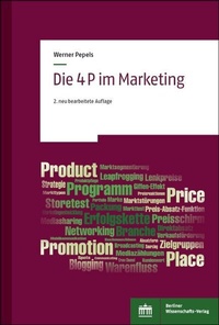 Abbildung von: Die 4 P im Marketing - Berliner Wissenschafts-Verlag