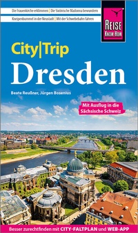 Abbildung von: Reise Know-How CityTrip Dresden - Reise Know-How Verlag Peter Rump GmbH