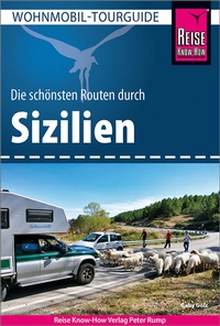 Abbildung von: Reise Know-How Wohnmobil-Tourguide Sizilien - Reise Know-How Verlag Peter Rump GmbH