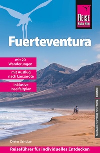 Abbildung von: Reise Know-How Reiseführer Fuerteventura (mit 20 Wanderungen, Faltplan und Ausflug nach Lanzarote) - Reise Know-How Verlag Peter Rump GmbH