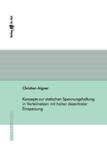 Cover: Konzepte zur statischen Spannungshaltung in Verteilnetzen mit hoher dezentraler Einspeisung - Dr. Hut