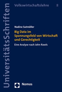 Abbildung von: Big Data im Spannungsfeld von Wirtschaft und Gerechtigkeit - Nomos