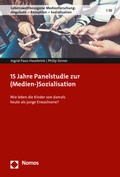 Cover: 15 Jahre Panelstudie zur (Medien-)Sozialisation - Nomos