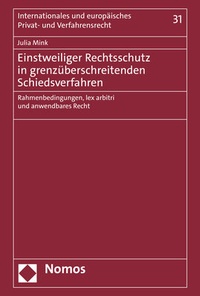 Abbildung von: Einstweiliger Rechtsschutz in grenzüberschreitenden Schiedsverfahren - Nomos