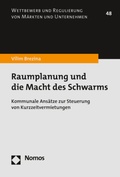 Abbildung von: Raumplanung und die Macht des Schwarms - Nomos