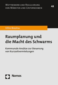 Abbildung von: Raumplanung und die Macht des Schwarms - Nomos