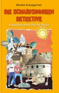 Cover: Die scharfsinnigen Detektive knacken eine harte Nuss - Herramhof Verlag