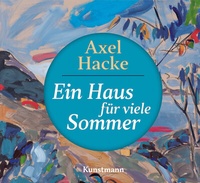 Abbildung von: Ein Haus für viele Sommer CD - Antje Kunstmann Verlag