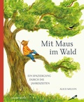 Cover: Mit Maus im Wald - Antje Kunstmann Verlag