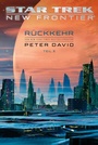 Cover: Star Trek - New Frontier: Rückkehr 3 - Cross Cult Entertainment