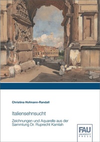 Abbildung von: Italiensehnsucht - FAU University Press