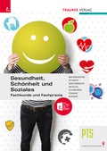 Cover: Gesundheit, Sch&ouml;nheit und Soziales Fachkunde und Fachpraxis + TRAUNER-DigiBox - Trauner Verlag